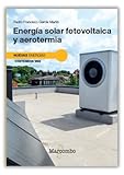 Energía solar fotovoltaica y aerotermia (NUEVAS ENERGÍAS)